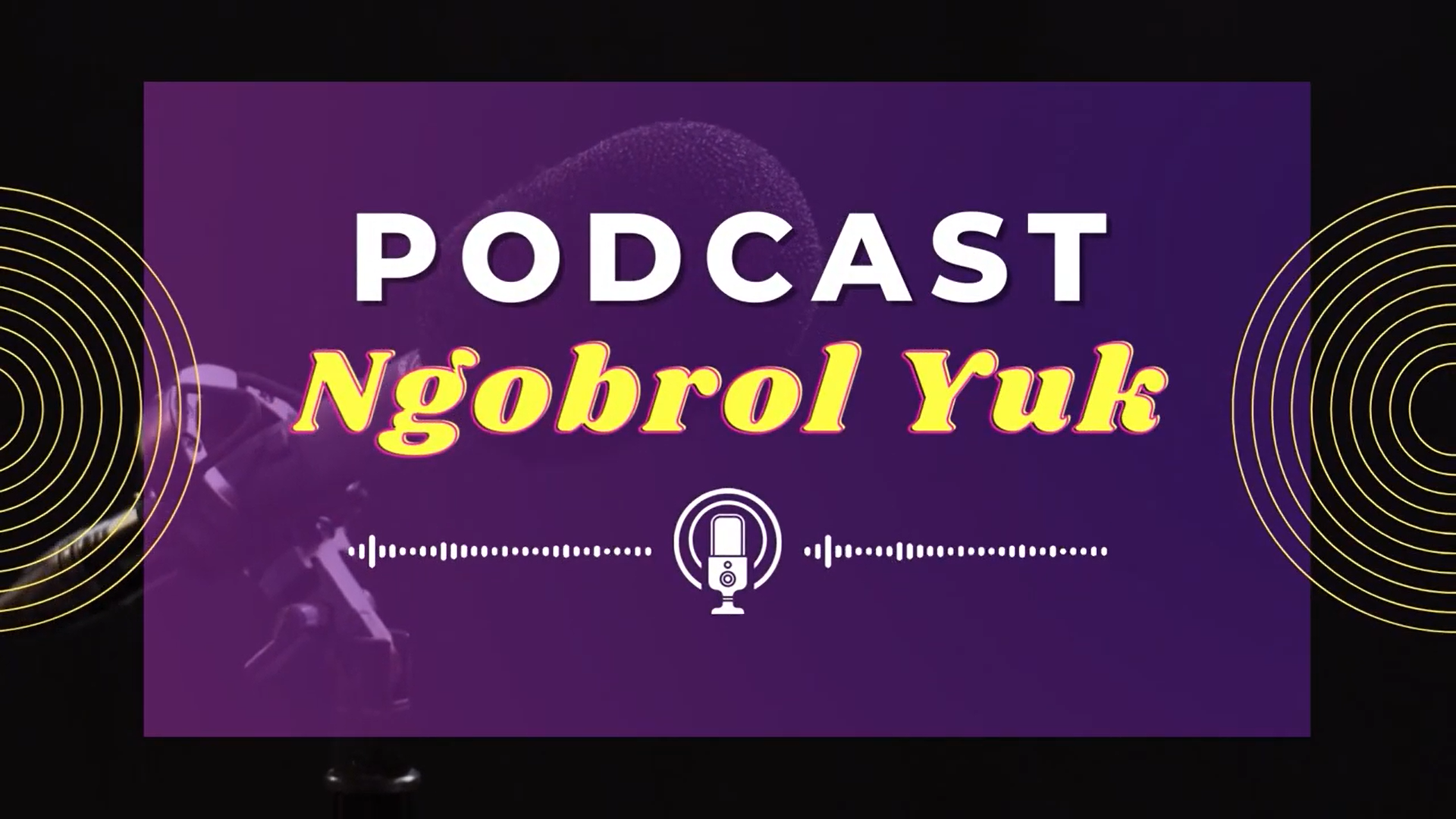 Podcast Ngobrol Yuk